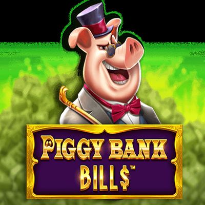 Piggy Bank Bills